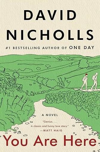 You Are Here: a Coast to Coast novel |  <i>David Nicholls</i>